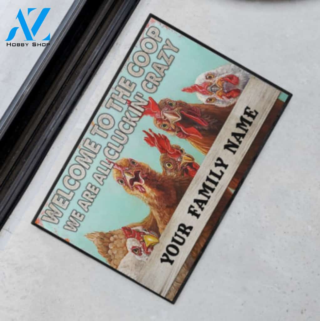 Chicken Welcome To The Coop We Are All Cluckin Crazy Doormat