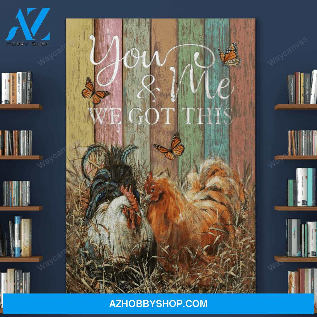 Chicken - You and me we got this - Portrait Canvas Prints - Wall Art