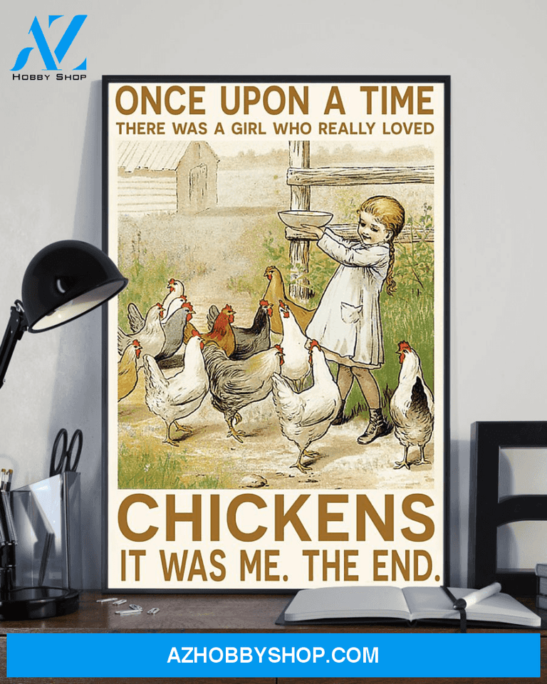 Top #140 Chickens Loves Once Upon A Time There Was A Girl Canvas Wall Art, Canvas Art Prints Unique Gifts