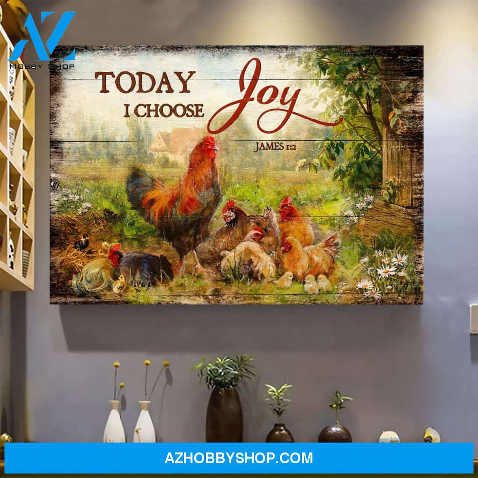 Chickens - Today I choose joy - Jesus Landscape Canvas Prints, Wall Art