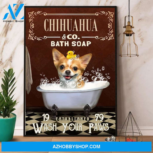 Chihuahua & Co. Bath Soap Wash Your Paws Canvas And Poster, Wall Decor Visual Art