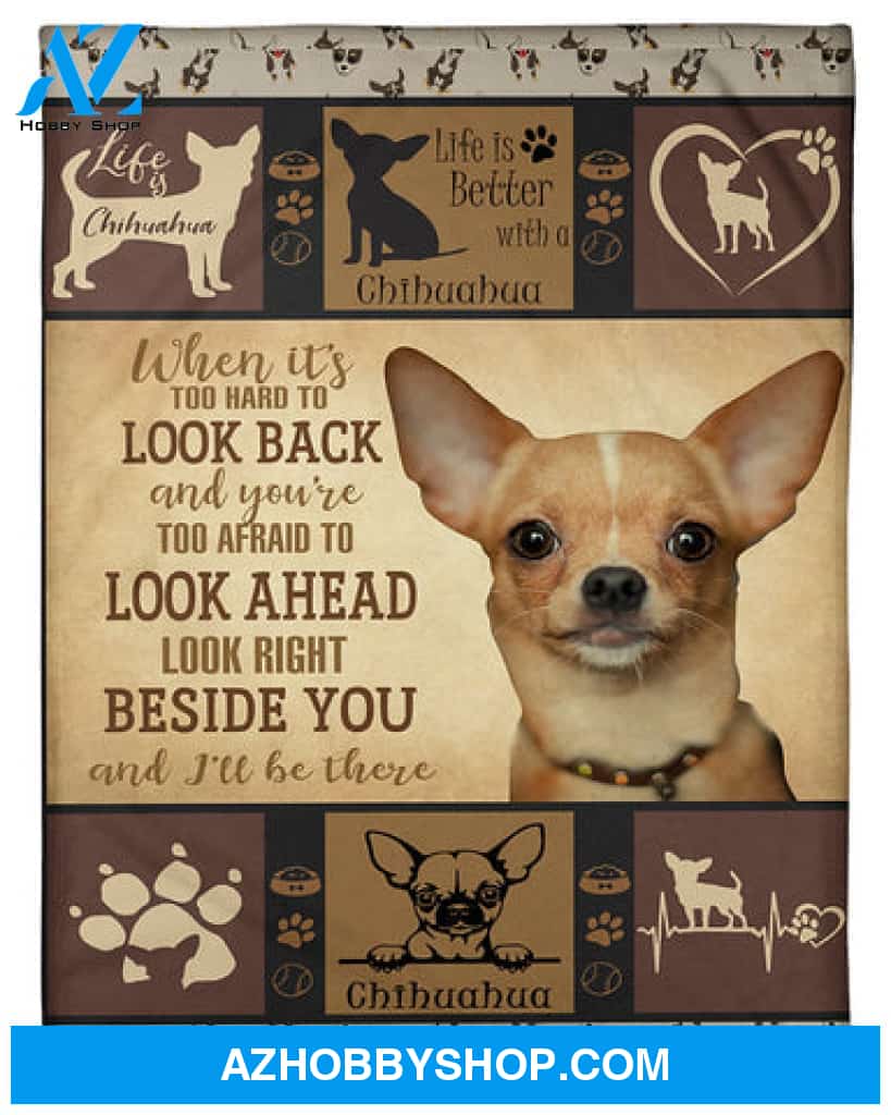 Chihuahua Dog Blanket, Chihuahua Look Right Beside You, Dog Lovers