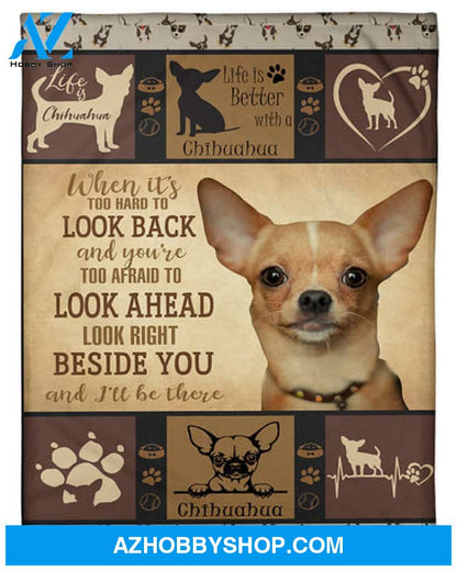 Chihuahua Dog Blanket, Chihuahua Look Right Beside You, Dog Lovers
