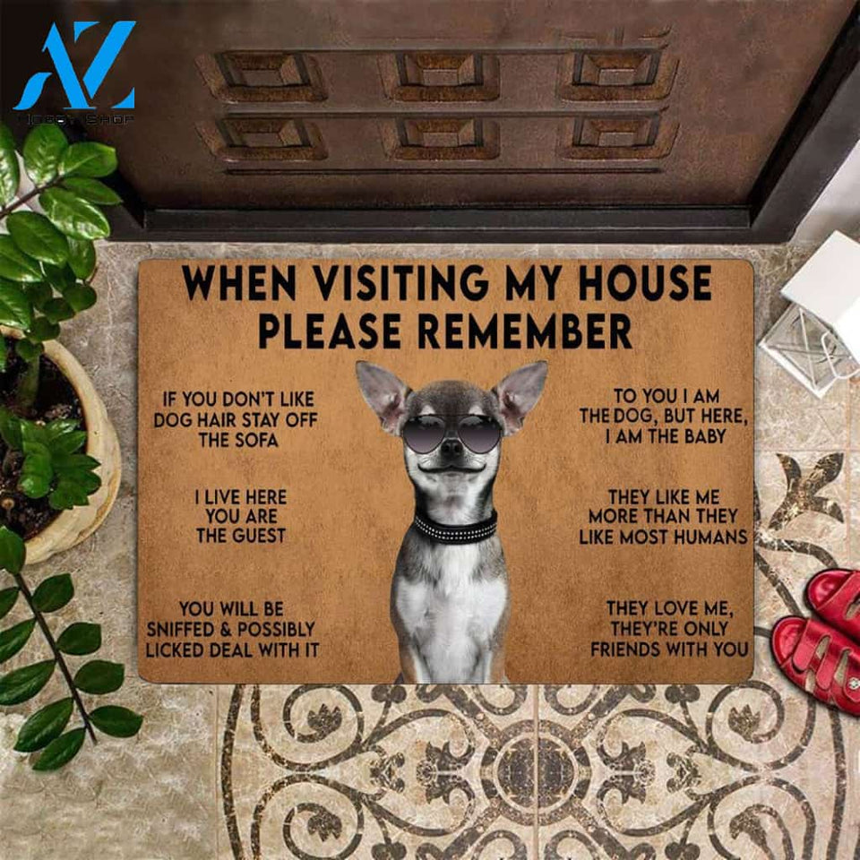 Chihuahua Dog Doormat, Chihuahua When Visiting My House Remember Doormat, Welcome Entry Mat For Dog Lover