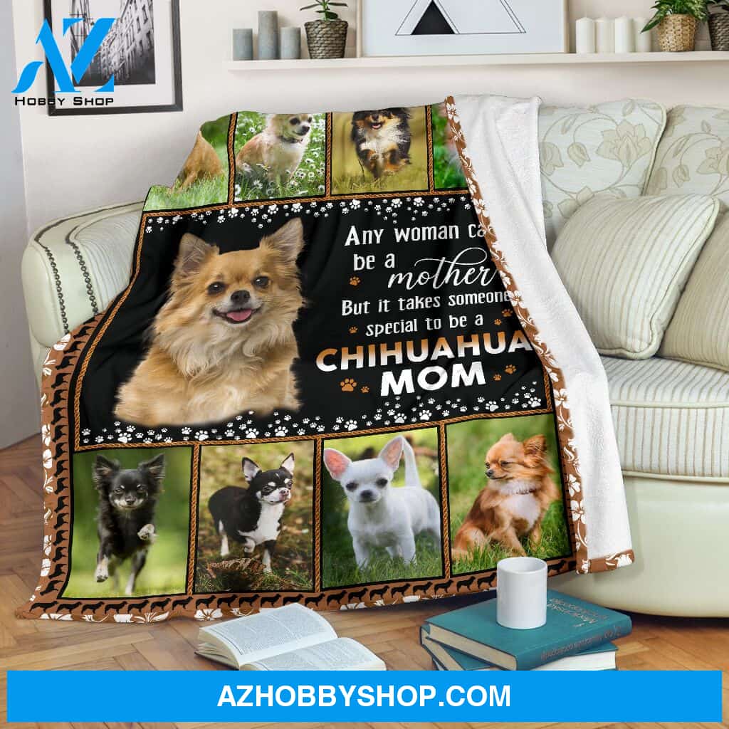 Chihuahua Dog Mom Blanket Best Gifts For Mom