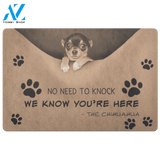 Chihuahua Doormat, No Need To Knock We Know You're Here | Welcome Mat | House Warming Gift