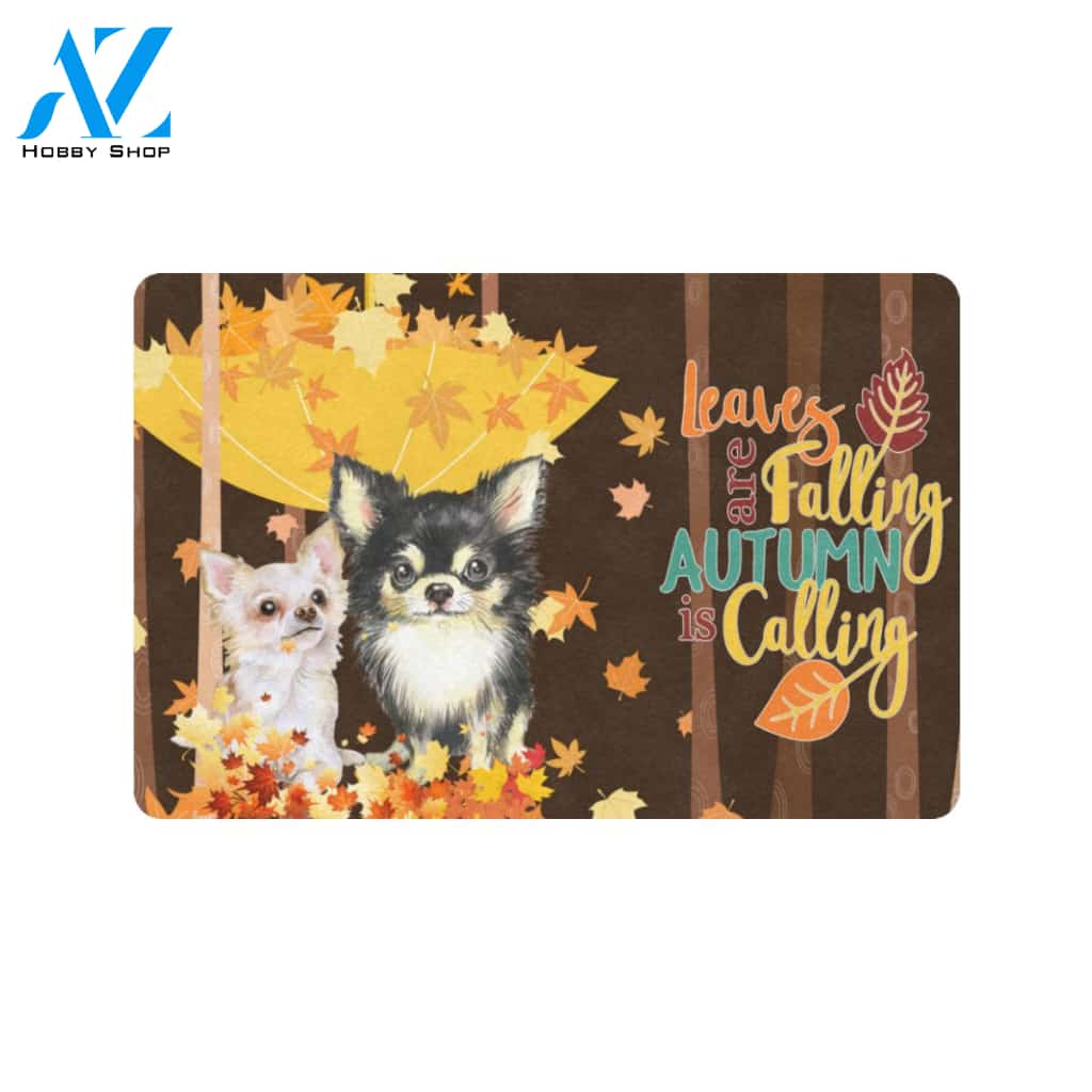 Chihuahua Leaves Are Falling Autumn Is Calling Doormat Indoor And Outdoor Mat Entrance Rug Sweet Home Decor Housewarming Gift Gift For Friend Family Stem Feminist