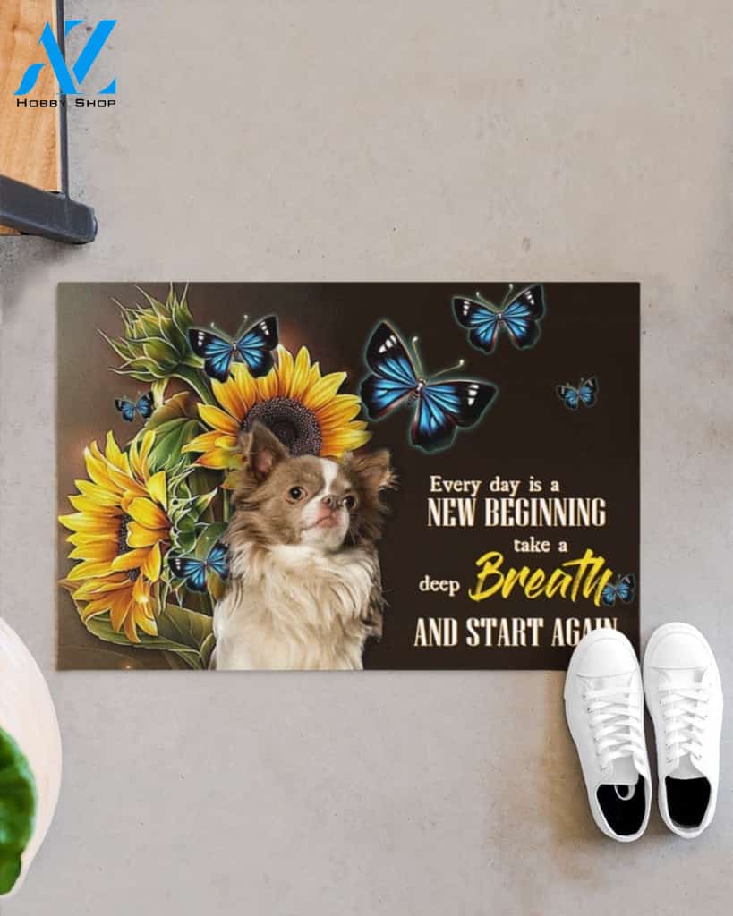 Chihuahua Sunflower Every Day Is A New Beginning Indoor And Outdoor Doormat Gift For Dog Lovers Birthday Gift Decor Warm House Gift Welcome Mat