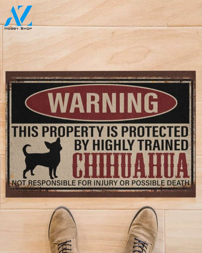 Chihuahua warning this property is protected by hinghly trained chihuahua doormat