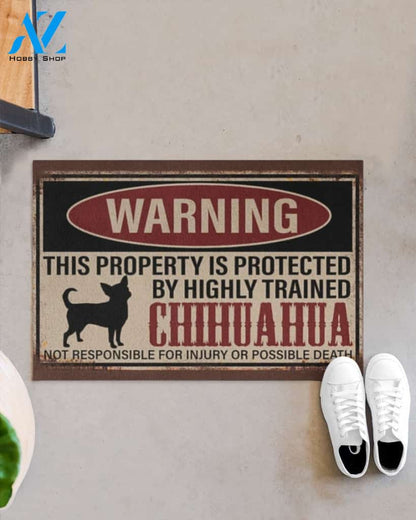 Chihuahua warning this property is protected by hinghly trained chihuahua doormat