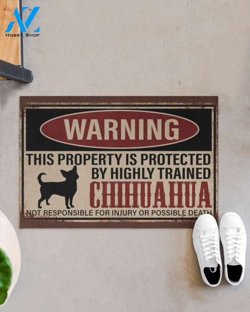 Chihuahua warning this property is protected by hinghly trained chihuahua doormat