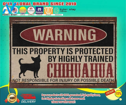 Chihuahua warning this property is protected by hinghly trained chihuahua doormat