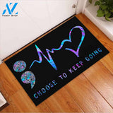 Choose To Keep Going - Suicide Prevention Coir Pattern Print Doormat