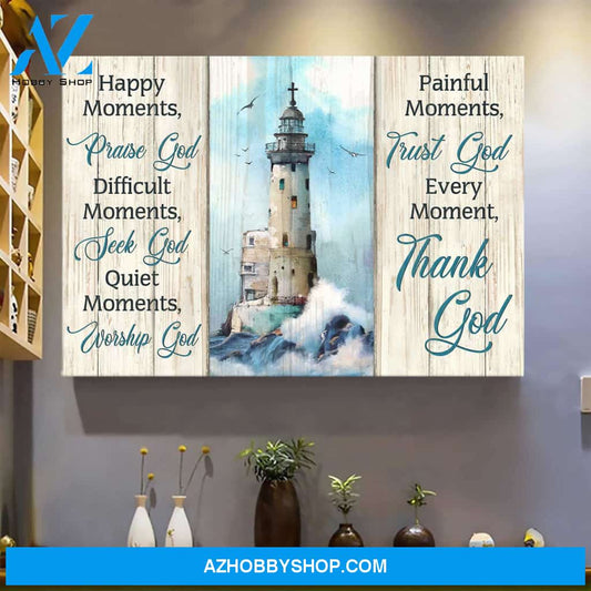 Christ lighthouse - Every moment, thank God Landscape Canvas Prints, Wall Art