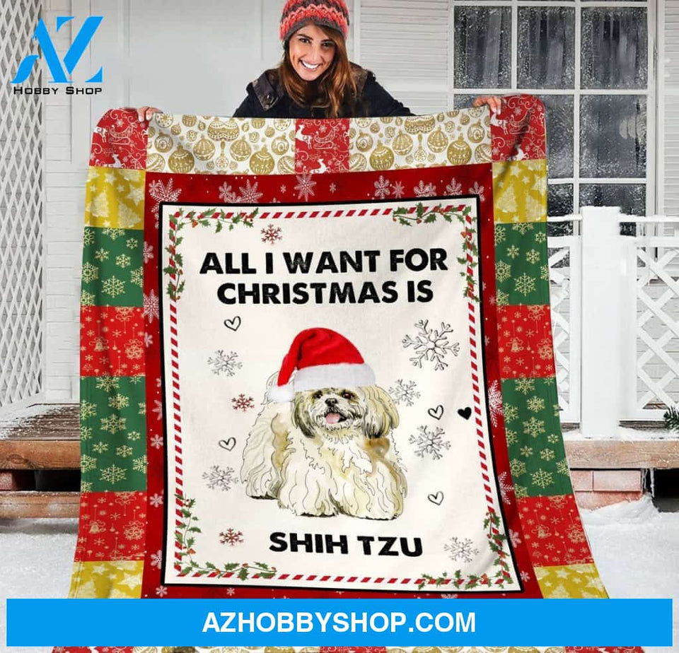 Christmas All I Want For Christmas Is Shih Tzu Fleece Blanket Gift For Family,Birthday,Christmas,Friends,Couple Gift Home Decor Bedding Couch Sofa Soft and Comfy