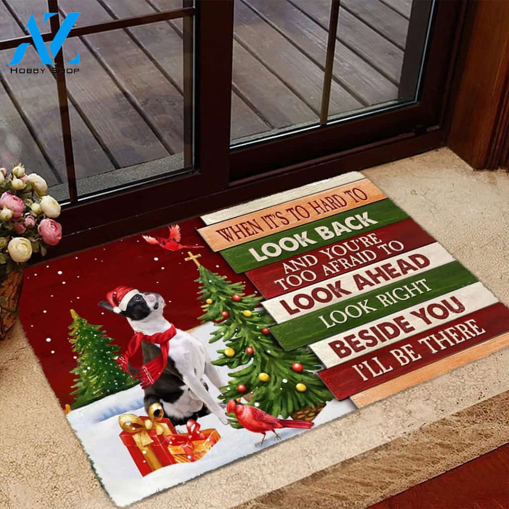 Christmas Boston Terrier Look right beside you Doormat