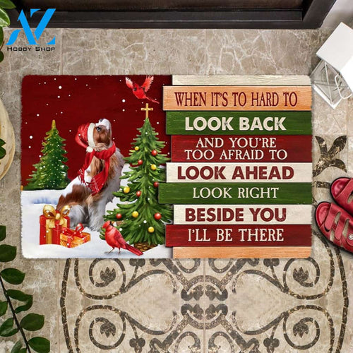 Christmas Cavalier King Charles Spaniel Look right beside you Doormat