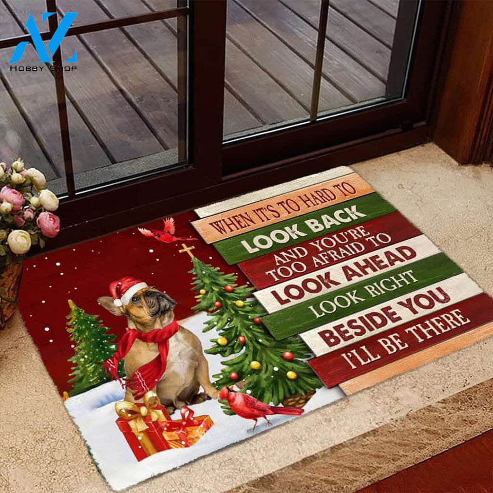 Christmas French Bulldog Look right beside you Doormat