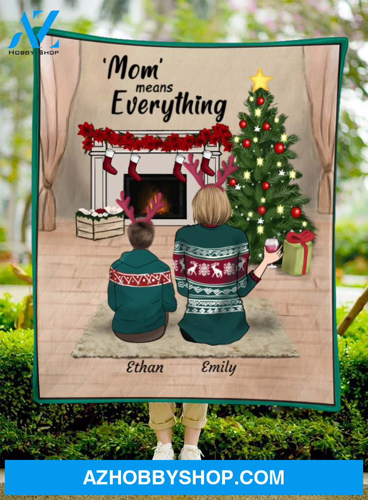 Christmas Gift For Mom, Single Mom - Personalized Christmas Blanket - Mom and 1 Teen Quilt Blanket - Mom means everything