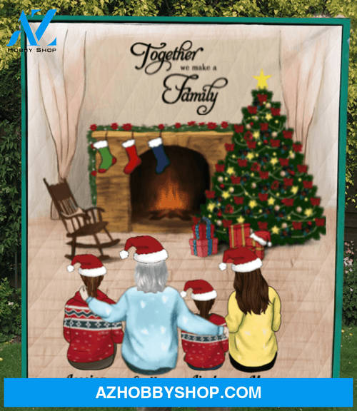Christmas Gift For Single Mom, Mom - Personalized Christmas Blanket - Mom With 1 Adult, 1 Teen And 1 Kid - Together we make a family