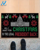 Christmas Gift IdeaAll I Want For Christmas Is The Legal President Back Doormat