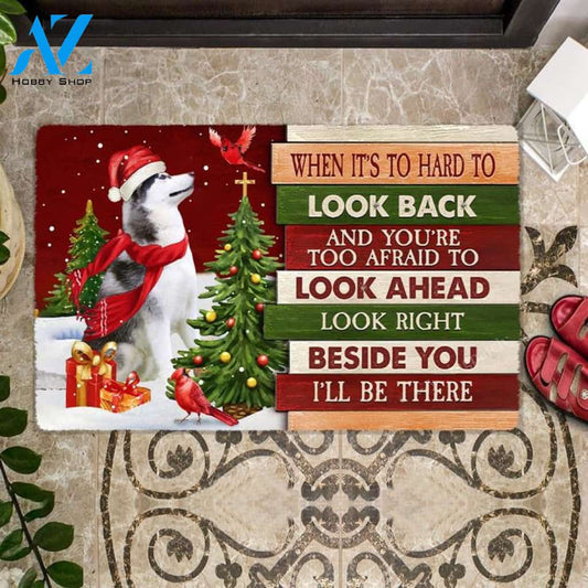 Christmas Husky Look right beside you Doormat