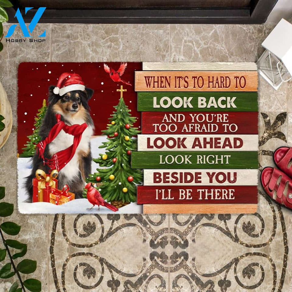 Christmas Shetland Sheepdog Look right beside you Doormat