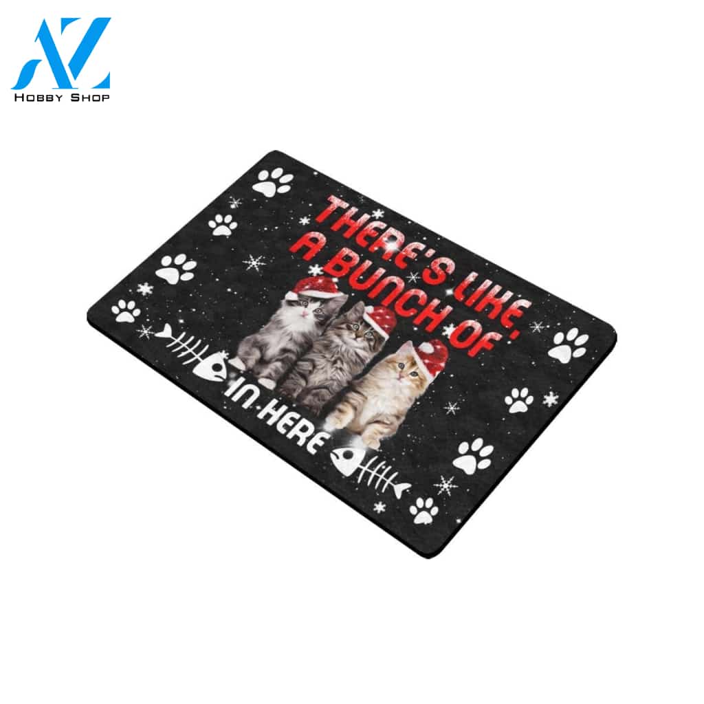 Christmas There's Like A Bunch Of Cats In Here Doormat Indoor And Outdoor Mat Entrance Rug Sweet Home Decor Housewarming Gift Gift For Friend Family Stem Feminist