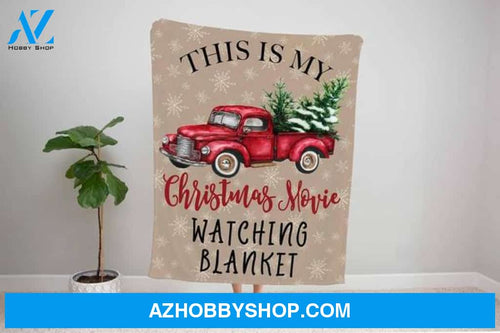 Christmas This Is My Christmas Movie Fleece Blanket Gift For Family,Birthday,Christmas,Children,Parents,Couple,Gift Home Decor Bedding Couch Sofa Soft and Comfy