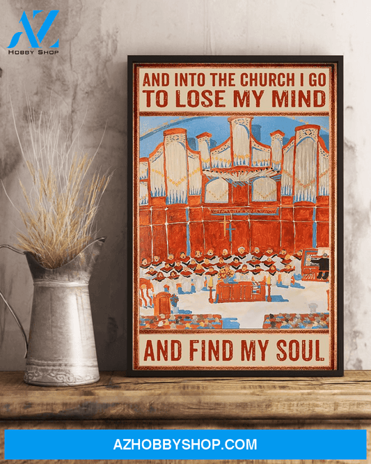 Church Choir Poster Lose My Mind And Find My Soul Vintage Poster Canvas, Wall Decor Visual Art