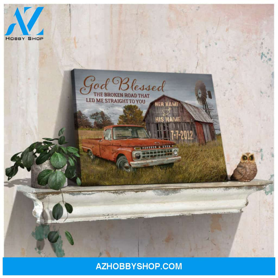 Ohcanvas Classic Ford Truck and Barn God Blessed The Broken Road Custom Name and Date Personalized Canvas Gift For Him Gift For Her