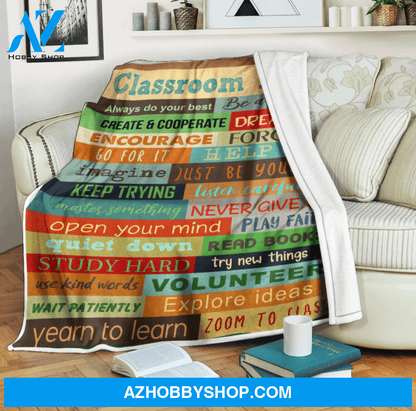 Classroom - Always Do Your Best - Be A Friend Blanket Gift For Teacher, Gift For Student Birthday Gift Home Decor Bedding Couch Sofa Soft and Comfy Cozy