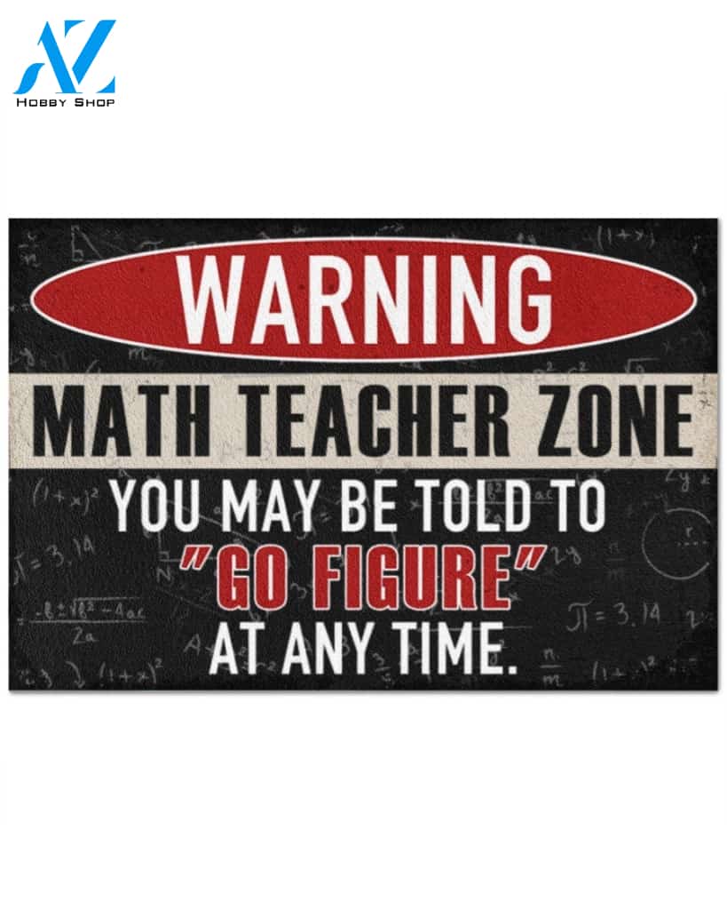 Classroom Warning Math Teacher Zone Doormat Indoor And Outdoor Mat Entrance Rug Sweet Home Decor Housewarming Gift Gift For Classroom Friend Family Stem Feminist