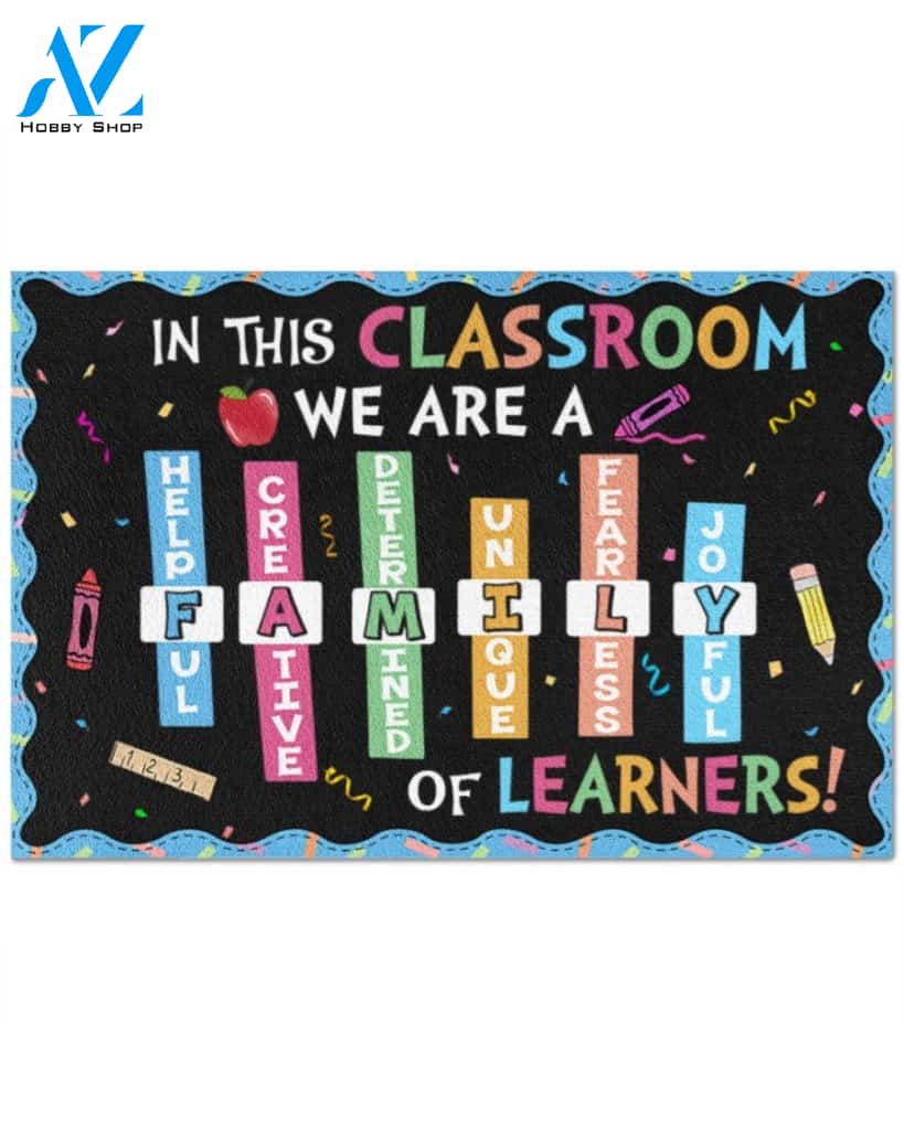 Classroom We Are A Family Of Learners Doormat Indoor And Outdoor Mat Entrance Rug Sweet Home Decor Housewarming Gift Gift For Classroom Friend Family Stem Feminist