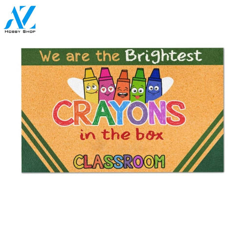 Classroom We Are The Brightest Crayons In The Box Doormat Indoor And Outdoor Mat Entrance Rug Sweet Home Decor Housewarming Gift Gift For Classroom Friend Family Stem Feminist
