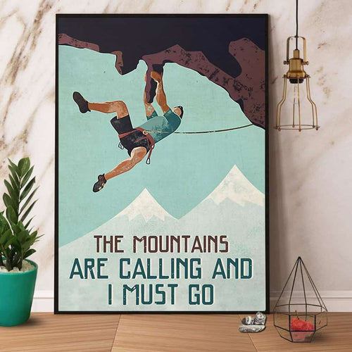 Climbing The Mountains Are Calling And I Must Go Paper Poster No Frame Matte Canvas Wall Decor