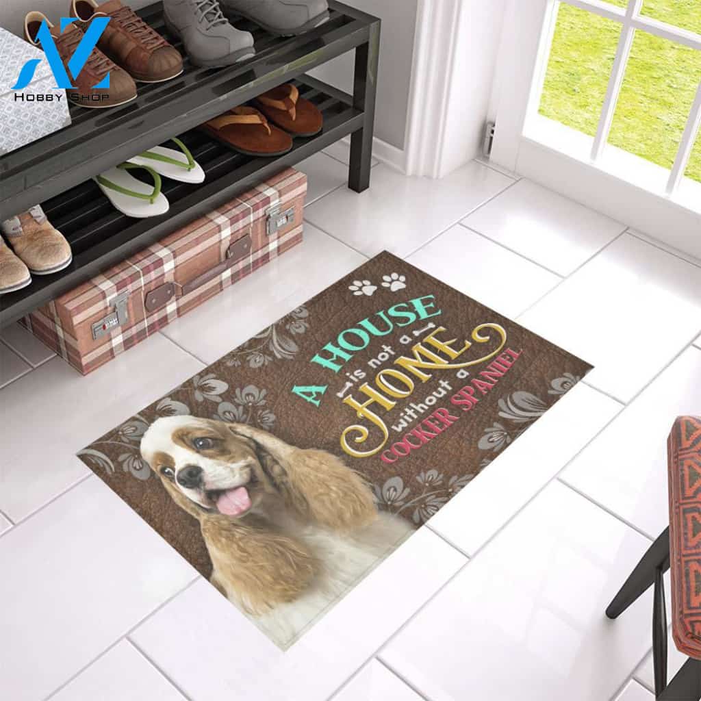 Cocker Spaniel A House Is Not A Home Doormat Indoor And Outdoor Mat Entrance Rug Sweet Home Decor Housewarming Gift Gift For Friend Family Stem Feminist
