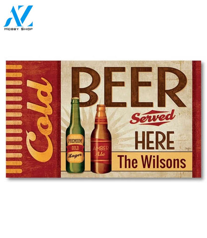 Cold Beer Served Here Personalized Doormat - 18" x 30"