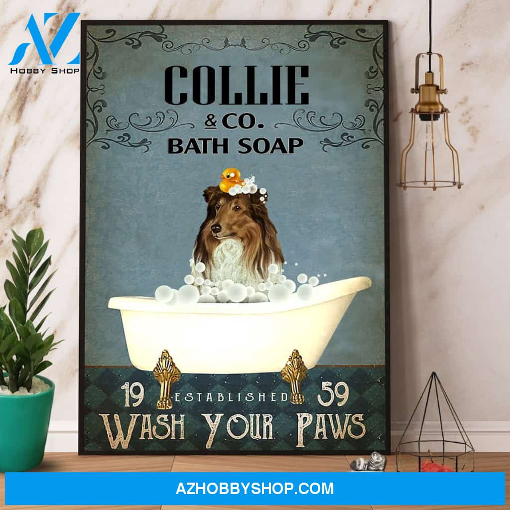 Collie Bath Soap Wash Your Paws Canvas And Poster, Wall Decor Visual Art