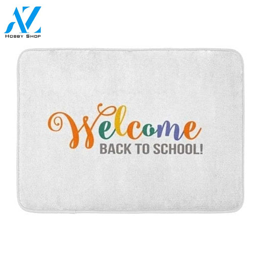 Colorful Welcome Back to School Doormat Indoor and Outdoor Doormat Classroom Decor Housewarming Gift Gift for Teachers Gift for Students