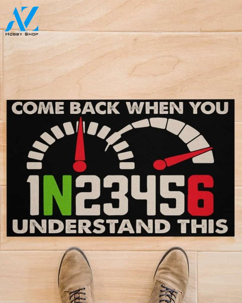 Come Back When You Understand This Doormat 