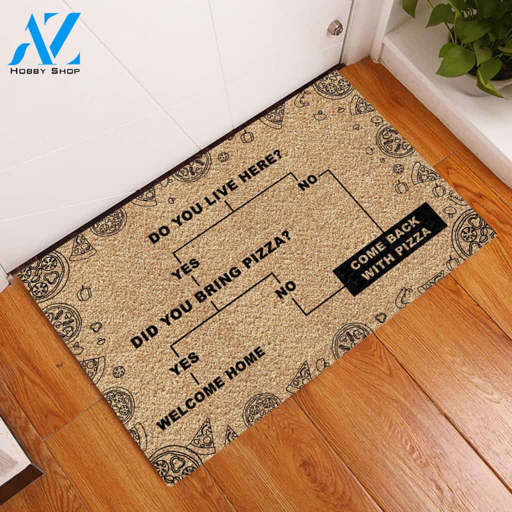 Come Back With Pizza Doormat | WELCOME MAT | HOUSE WARMING GIFT