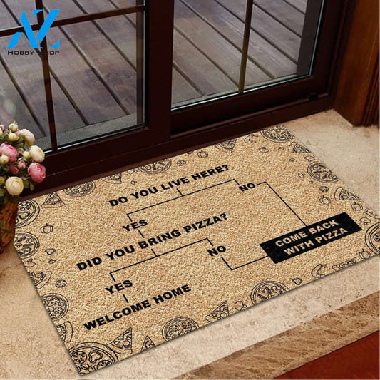 Come Back With Pizza Funny Indoor And Outdoor Doormat Warm House Gift Welcome Mat Gift For Pizza Lovers