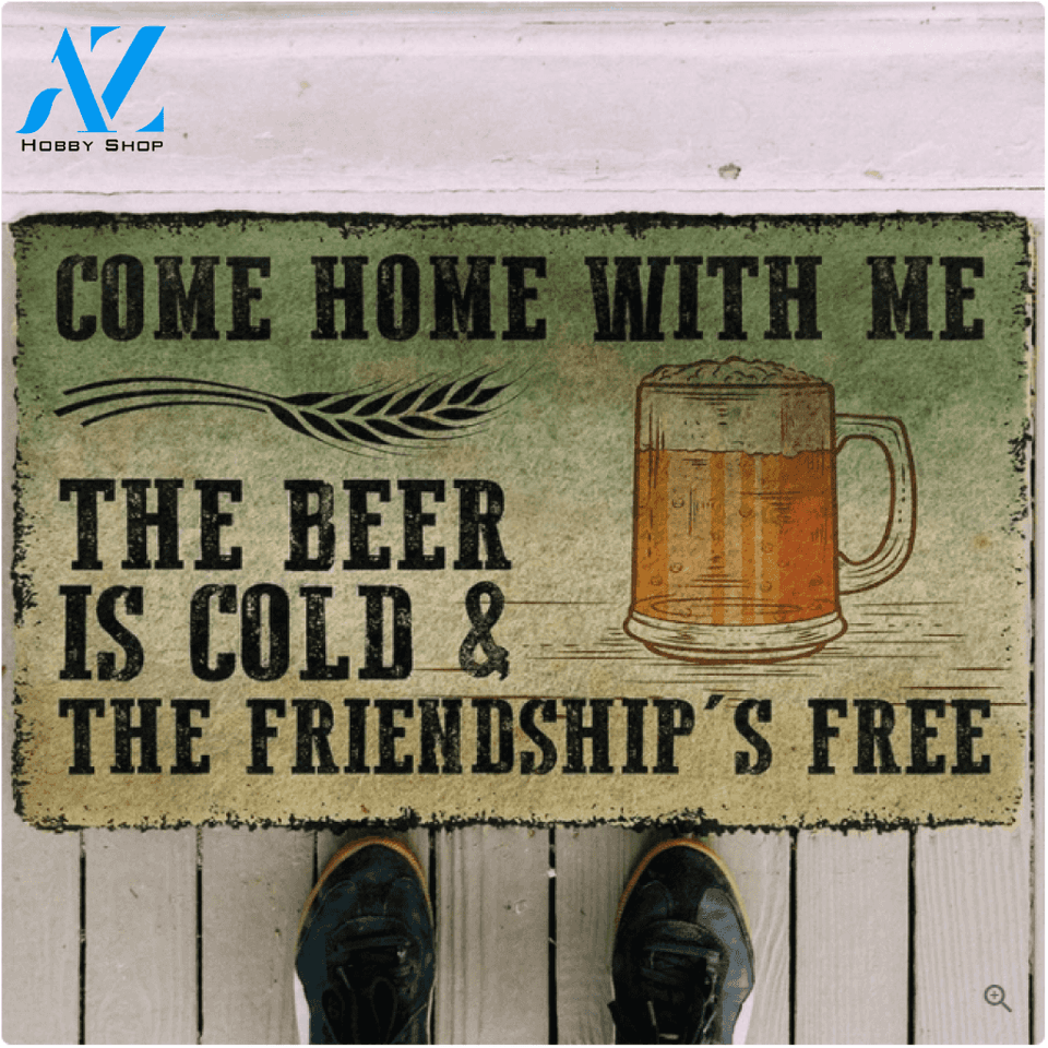 Come Home With Me The Beer Vintage Funny Indoor And Outdoor Doormat Warm House Gift Welcome Mat Birthday Gift For Friend Family