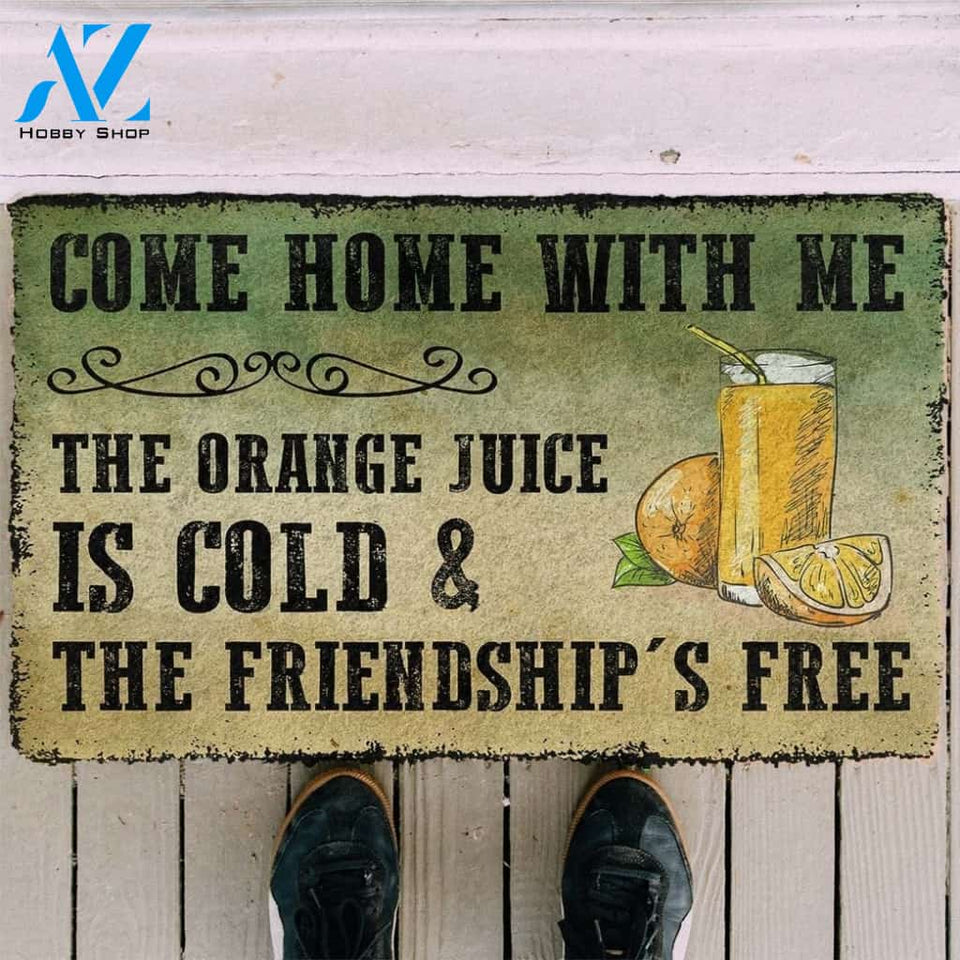 Come Home With Orange Juice Doormat | Colorful | Size 8x27&#39;&#39; 24x36&#39;&#39;