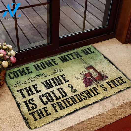Come Home With Wine Indoor And Outdoor Doormat Warm House Gift Welcome Mat Gift For Friend Family