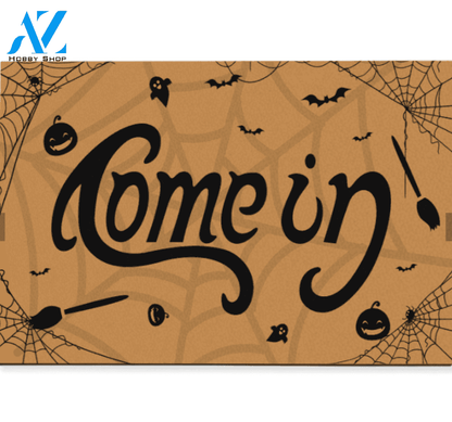 Come In Then Go Away Funny Halloween Doormat Gift For Friend Family Home Decor Warm House Gift Welcome Mat, Birthday Gift