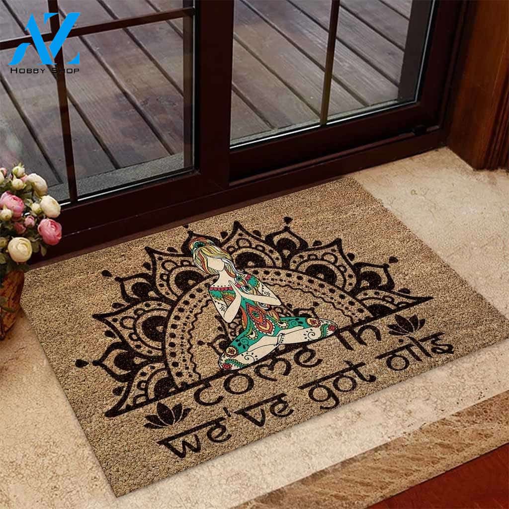 Come in, we've got this oils Yoga Doormat | Welcome Mat | House Warming Gift