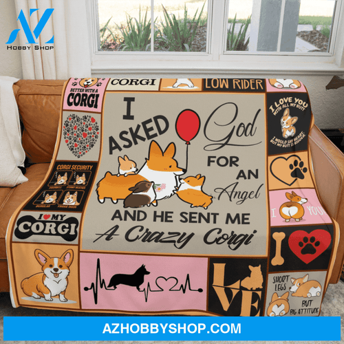 Corgi I Asked God for an Angel Fleece Blanket Gift for Dog Lovers Gift for Corgi Lovers Birthday Gift Home Decor Bedding Couch Sofa Soft and Comfy Cozy