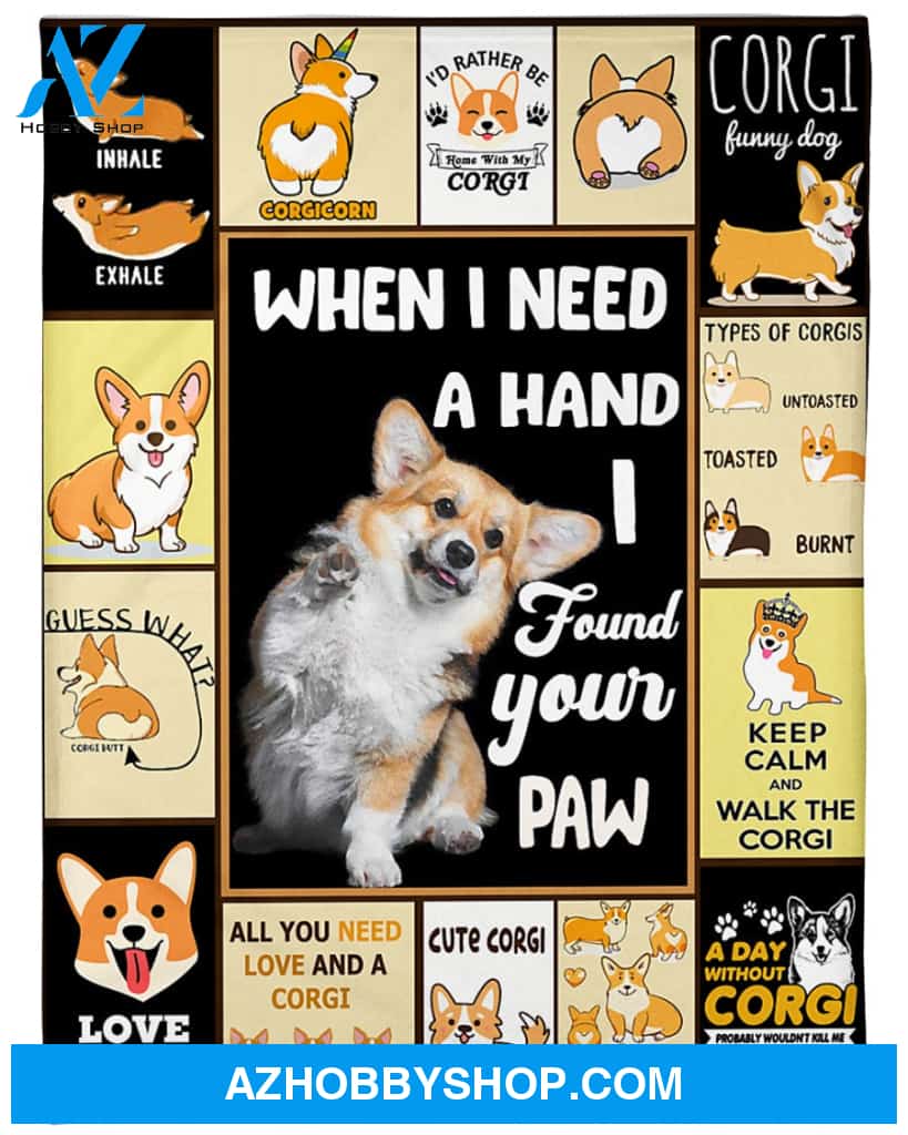 Corgi I Found Your Paw cute Blanket Gift for Dog Lovers Birthday Gift Home Decor Bedding Couch Sofa Soft and Comfy Cozy
